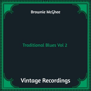 Brownie McGhee的專輯Traditional Blues, Vol. 2 (Hq remastered)