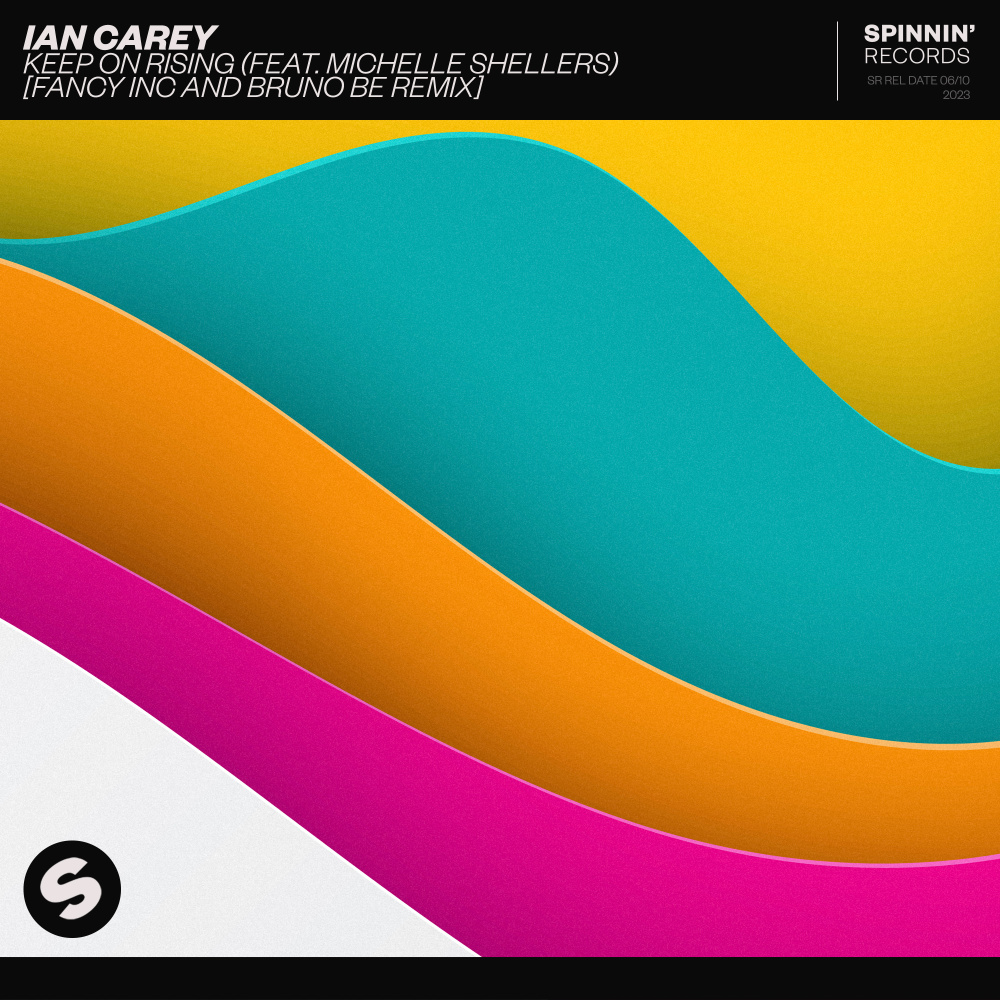 Keep On Rising (feat. Michelle Shellers) (Fancy Inc and Bruno Be Remix)