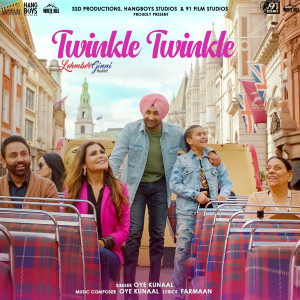 Album Twinkle Twinkle (From "Lehmberginni") from Oye Kunaal
