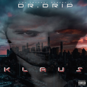 Dr.Drip的专辑Klaus (Explicit)