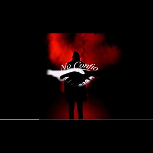 收聽El Rojo的No confio歌詞歌曲