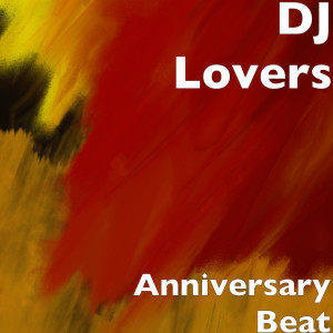Anniversary Beat dari DJ Lovers