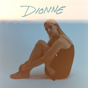 Dionne (Explicit)