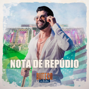 Gusttavo Lima的專輯Nota de Repúdio (Ao Vivo)