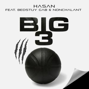 Nonchalant的專輯BIG 3 (feat. Bedstuy Gab & Nonchalant) [Explicit]