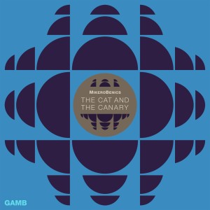 Album The Cat And The Canary from Mikerobenics