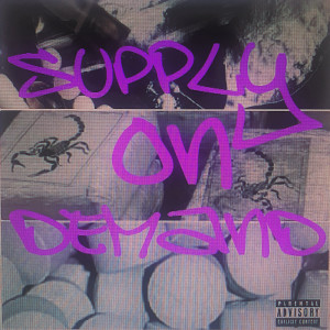Album S.O.D. (Supply On Demand) (Explicit) from 
