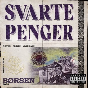 อัลบัม Svarte Penger (Børsen 2025) (Explicit) ศิลปิน Prells