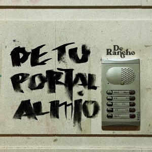 Album De tu portal al mío oleh De Rancho