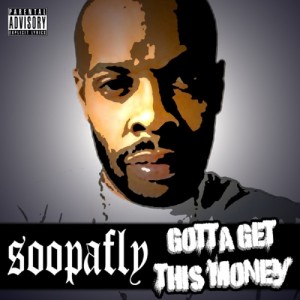 Album Gotta Get This Money (Explicit) from Soopafly