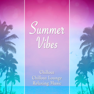 Chillout的專輯Summer Vibes