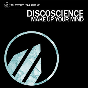 Discoscience的專輯Make Up Your Mind