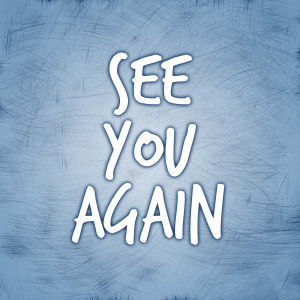 Dengarkan lagu See You Again (Clean Version) nyanyian Once Jameson dengan lirik