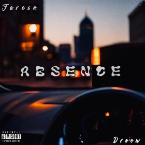 ดาวน์โหลดและฟังเพลง Absence (Explicit) พร้อมเนื้อเพลงจาก Jarése