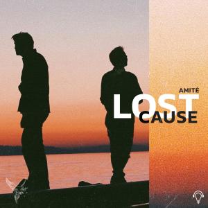 收聽Amitė的Lost Cause (Explicit)歌詞歌曲
