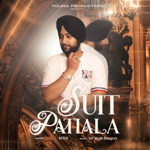 Listen to Suit Patiala song with lyrics from Sukh