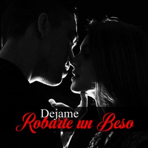 Listen to Robarte un Beso song with lyrics from Sebastian Tunjo