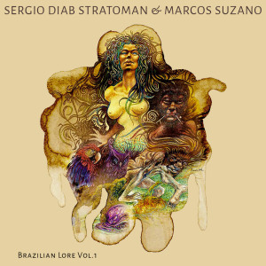 Sergio Diab Stratoman的專輯Brazilian Lore, Vol 1