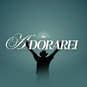 อัลบัม Adorarei ศิลปิน André