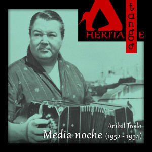 Listen to La cantina song with lyrics from Orquesta Anibal Troilo