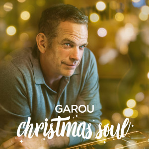 Album Christmas Soul from Garou