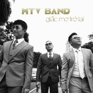 Album Giấc Mơ Trở Lại from MTV Band