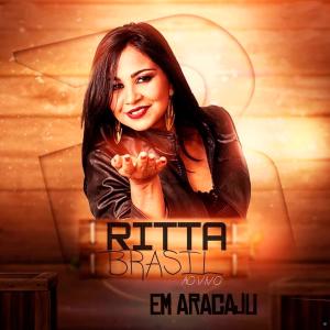 Ritta Brasil的專輯Ao Vivo em Aracaju
