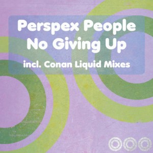 Perspex People的專輯No Giving Up