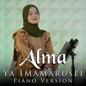Ya Imamarusli Piano Version dari ALMA