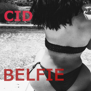 CID的专辑Belfie