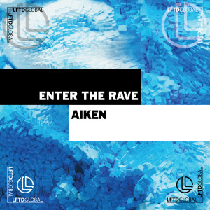 Aiken的专辑Enter the Rave
