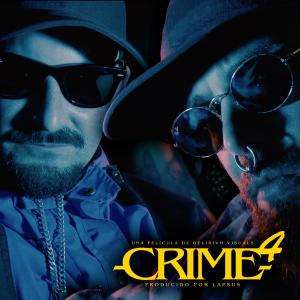 Crime的专辑CRIME #4 (feat. Lapsus Lpsbeats)