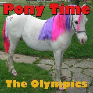 Album Pony Time from The Olympics