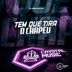 Album Tem Que Tira o Chapéu (Explicit) from 
