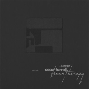 Oscar Farrell的专辑Dream Therapy (feat. Sampha)
