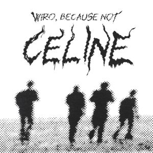 อัลบัม CELINE (Explicit) ศิลปิน Wiro