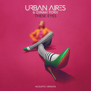 ดาวน์โหลดและฟังเพลง These Eyes (Acoustic Version) พร้อมเนื้อเพลงจาก Urban Aires