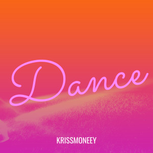 Album Dance oleh KrissMoneey