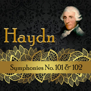Album Haydn, Symphonies No. 101 & 102 oleh Austro-Hungarian Haydn Orchestra