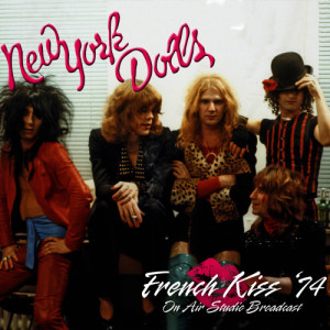 New York Dolls的專輯French Kiss '74