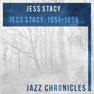 ดาวน์โหลดและฟังเพลง Sing, Sing, Sing (Live) พร้อมเนื้อเพลงจาก Jess Stacy