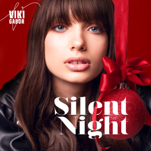 收聽Viki Gabor的Silent Night歌詞歌曲