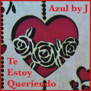 Listen to Te Estoy Queriendo song with lyrics from Azul by J