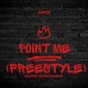 Album Point Me (Freestyle) (Explicit) oleh Jayce