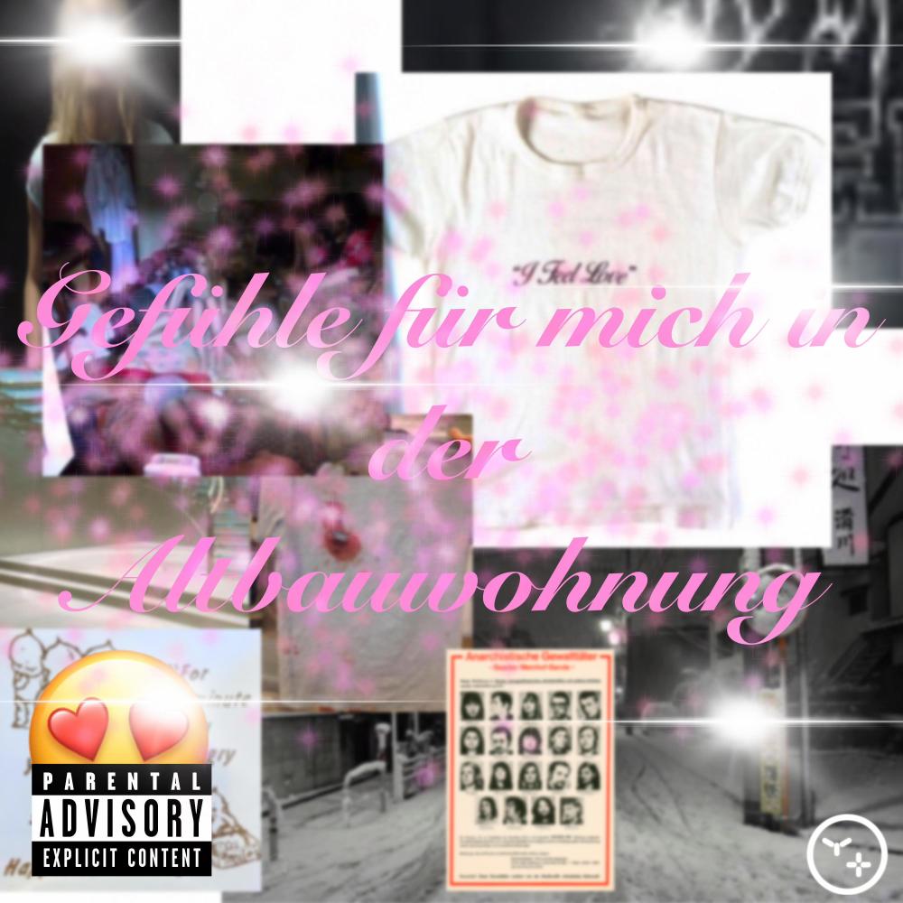 Gefühle für mich in der Altbauwohnung (feat. PASCAL) (Explicit)