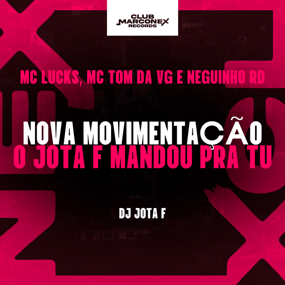 Nova Movimentação o Jota F Mandou pra Tu (Explicit)
