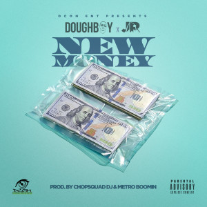 Doughboy的专辑New Money (Explicit)
