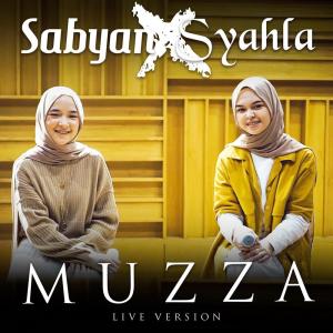 Dengarkan lagu Muzza (Live Version) nyanyian sabyan dengan lirik