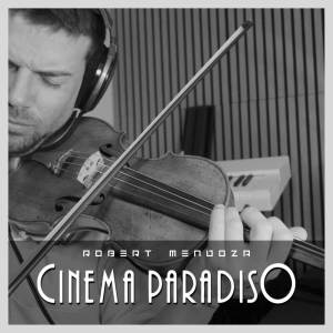Album Cinema Paradiso oleh Robert Mendoza