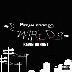 Privaledge的專輯Wired (Explicit)